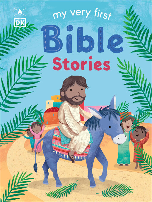 Title details for My Very First Bible Stories by DK - Wait list